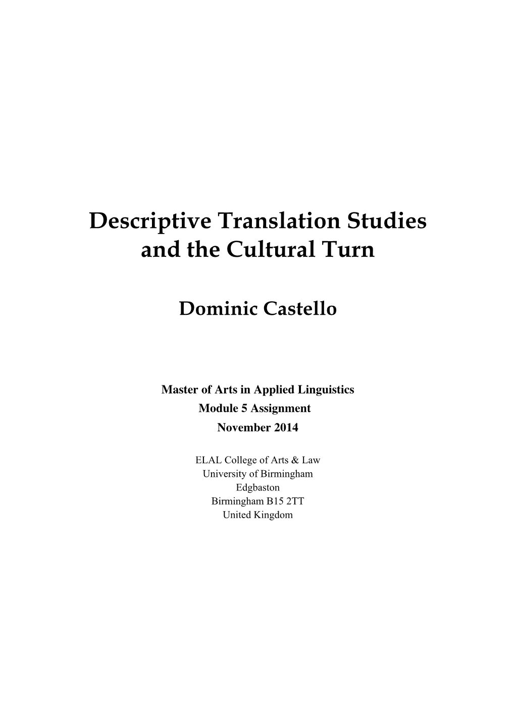 Descriptive Translation Studies and the Cultural Turn