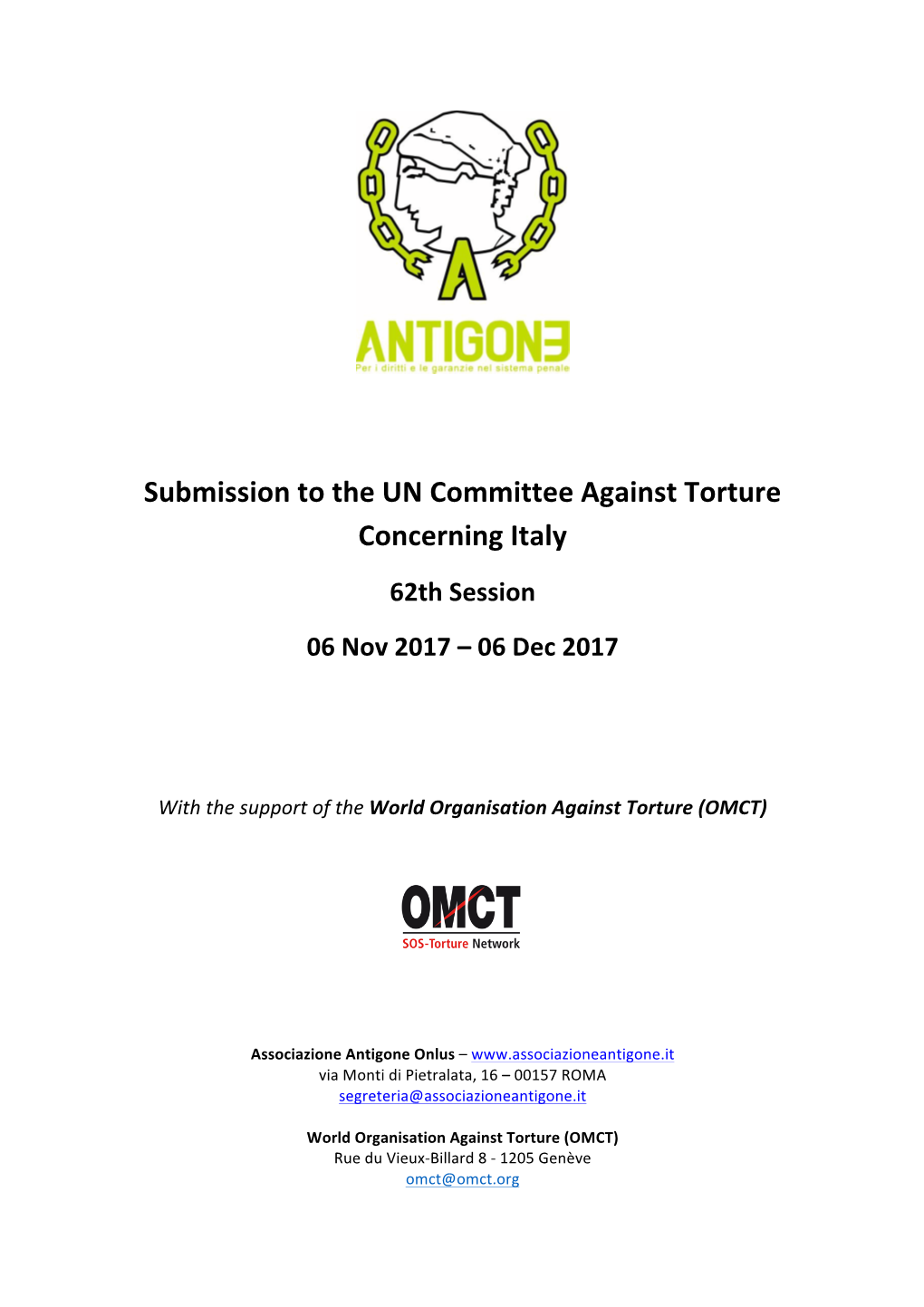 Submission to the UN Committee Against Torture Concerning Italy 62Th Session 06 Nov 2017 – 06 Dec 2017