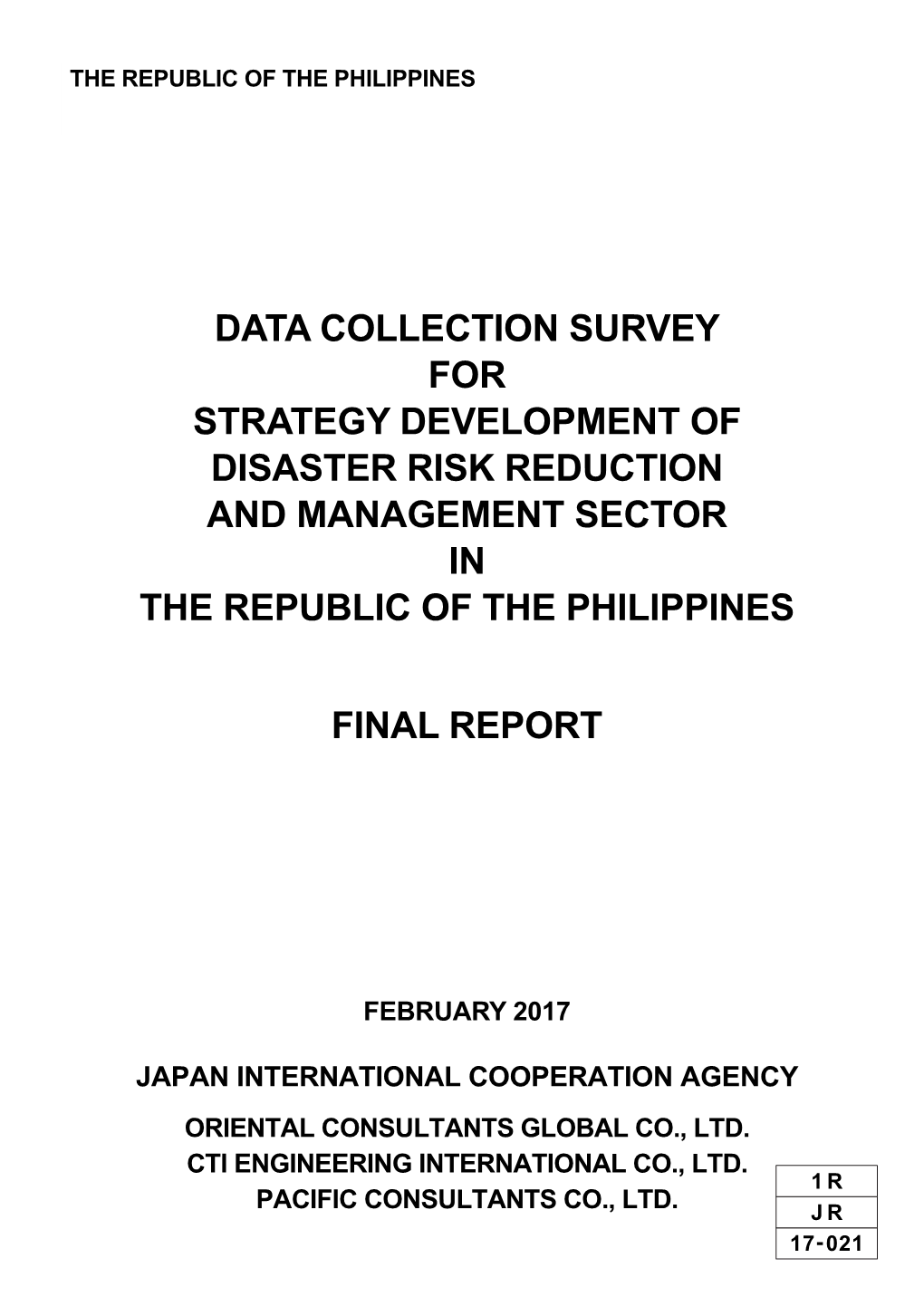 Data Collection Survey for Strategy Development of Disaster Risk Reduction and Management Sector in the Republic of the Philippines