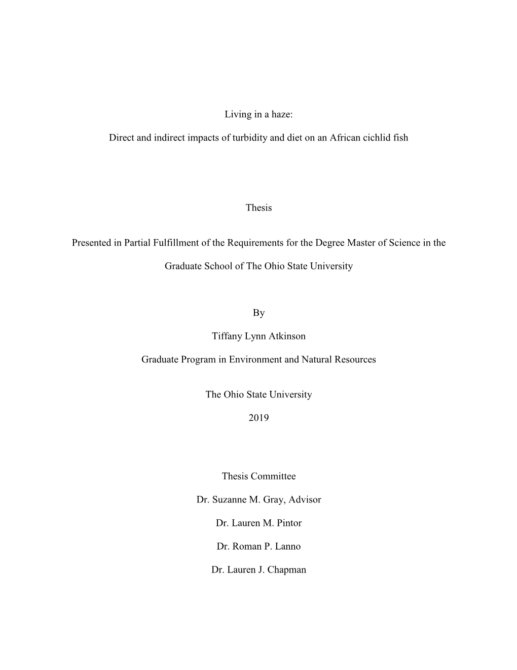 Direct and Indirect Impacts of Turbidity and Diet on an African Cichlid Fish