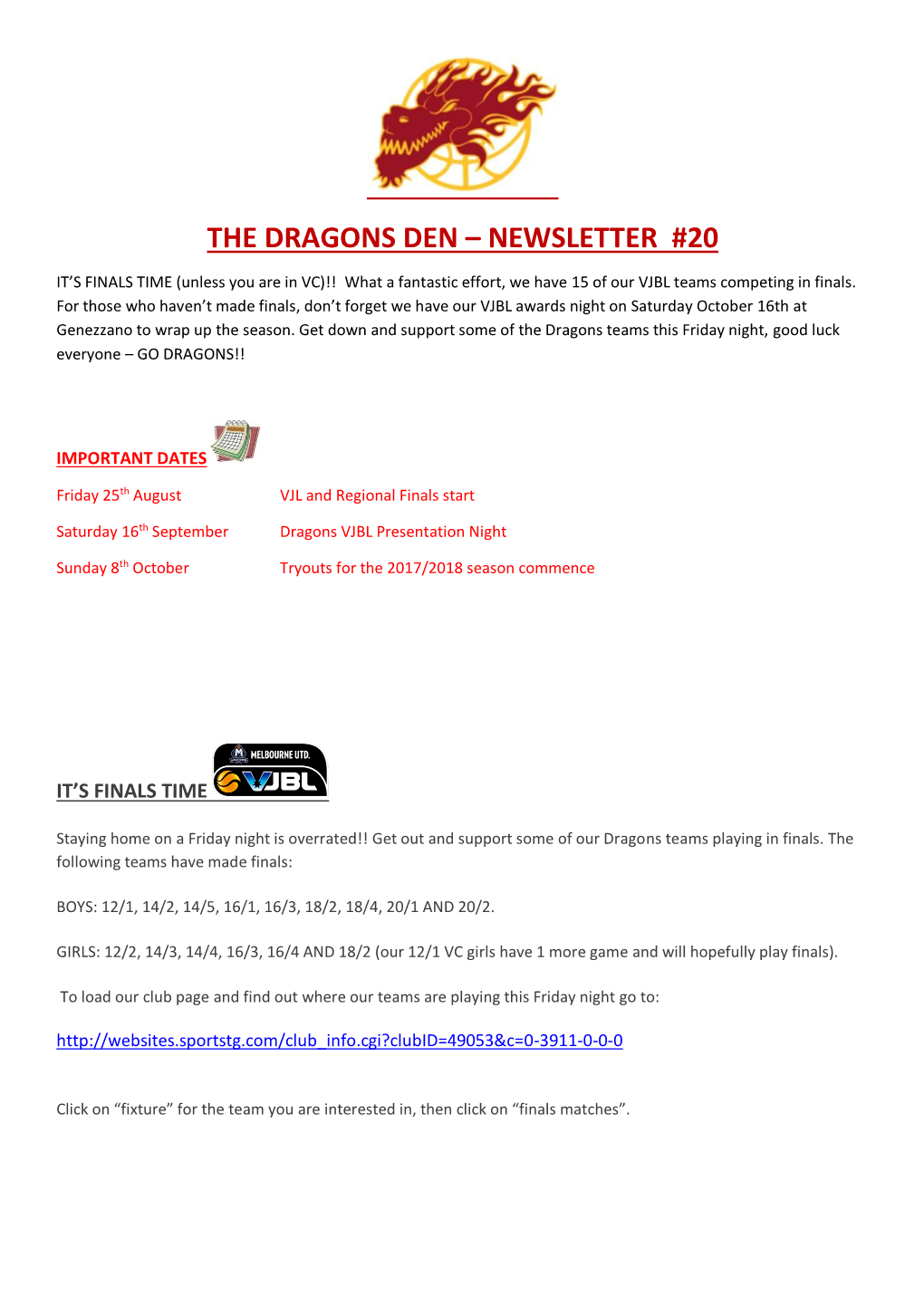 The Dragons Den – Newsletter #20