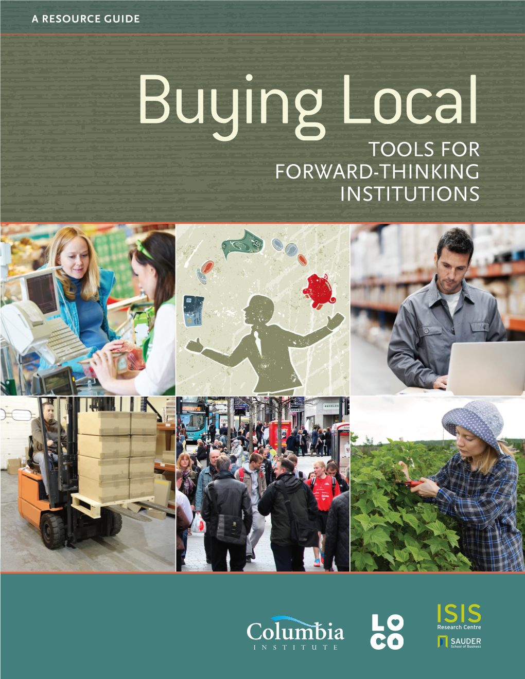 BUYING LOCAL: Tools for Forward-Thinking Institutions