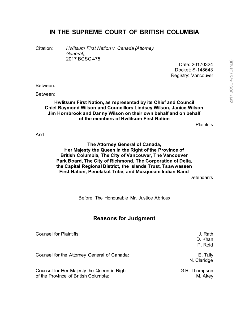 Hwlitsum First Nation V. Canada (Attorney General), 2017 BCSC 475 Date: 20170324 Docket: S-148643 Registry: Vancouver