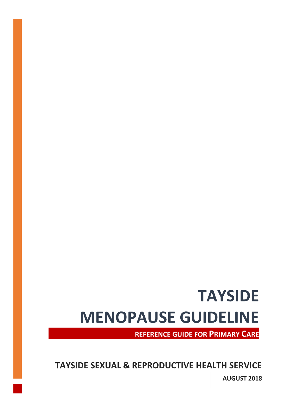 Tayside Menopause Guideline Reference Guide for Primary Care