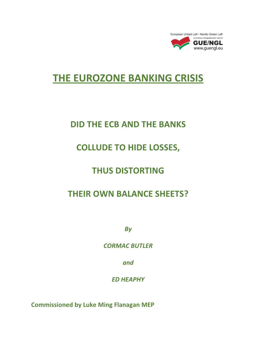 The Eurozone Banking Crisis