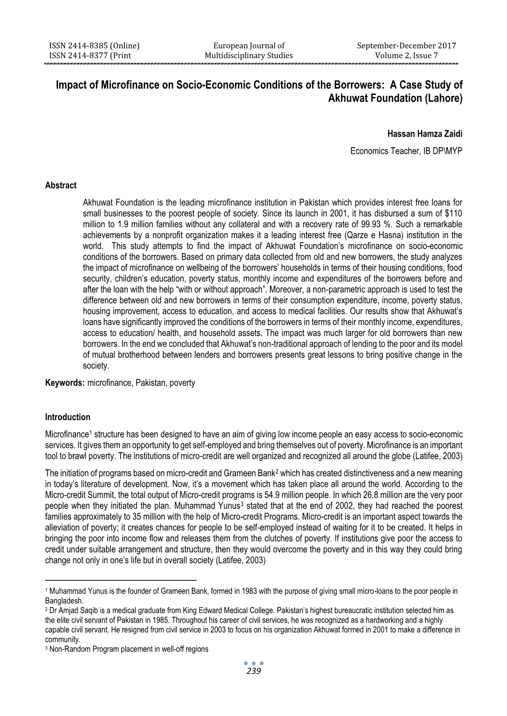 Impact of Microfinance on Socio-Economic Conditions of the Borrowers: a Case Study of Akhuwat Foundation (Lahore)