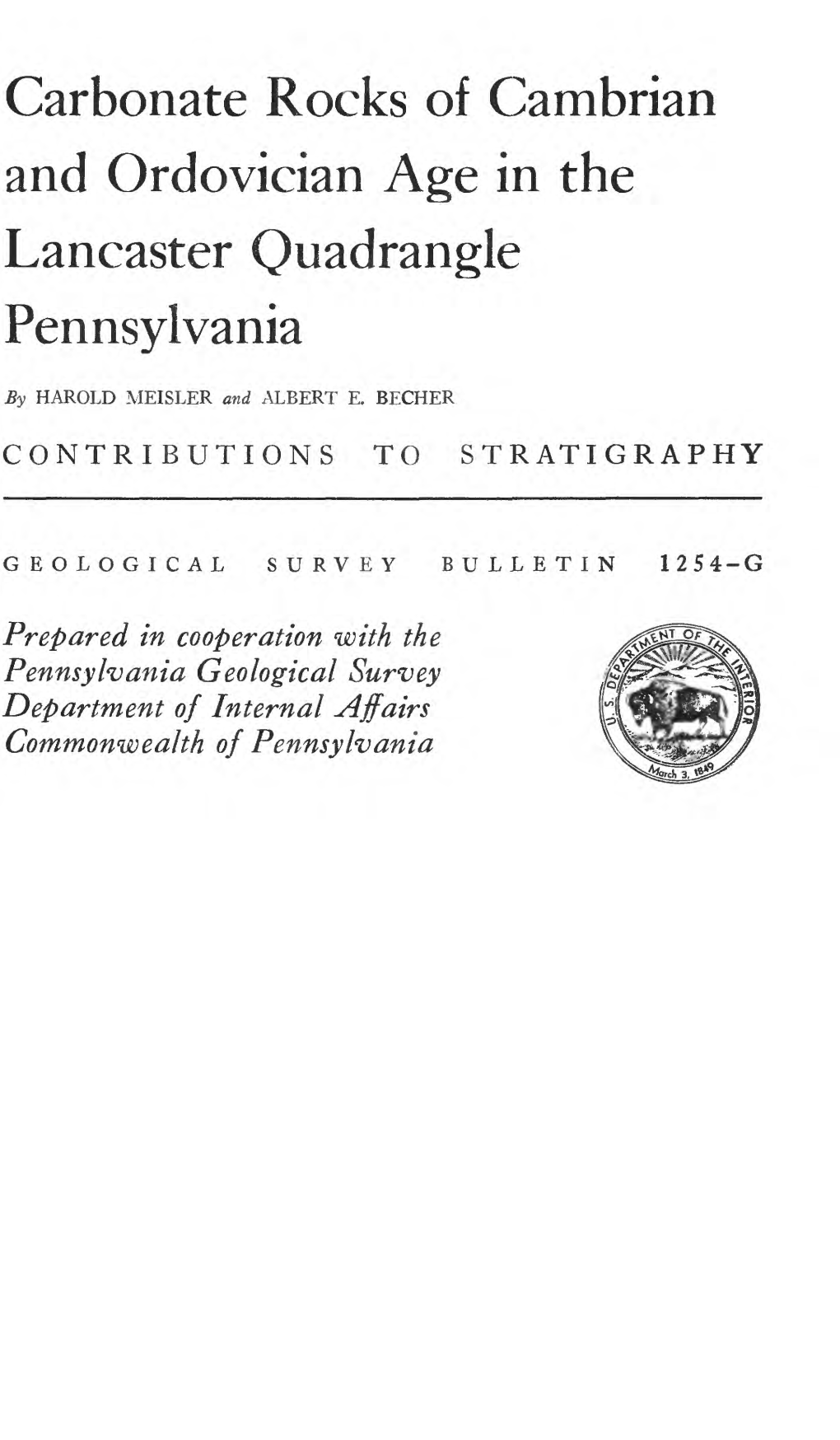 Carbonate Rocks of Cambrian and Ordovician Age in the Lancaster Quadrangle Pennsylvania