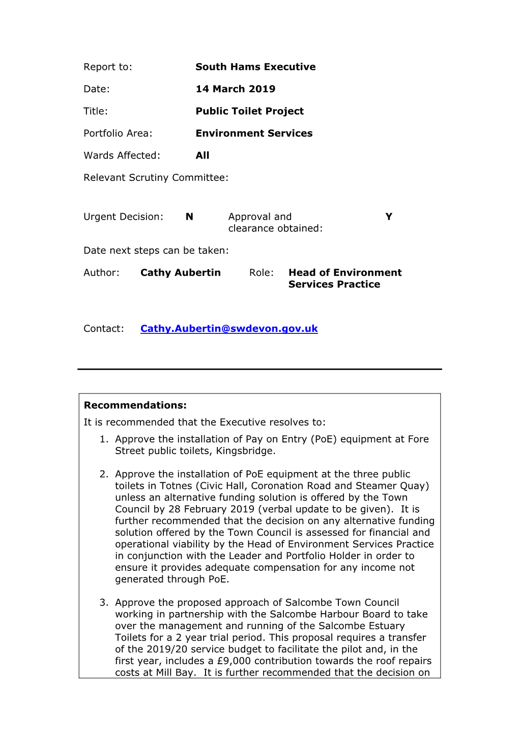 Report To: South Hams Executive Date: 14 March 2019 Title: Public Toilet Project Portfolio Area: Environment Services Wards Affe