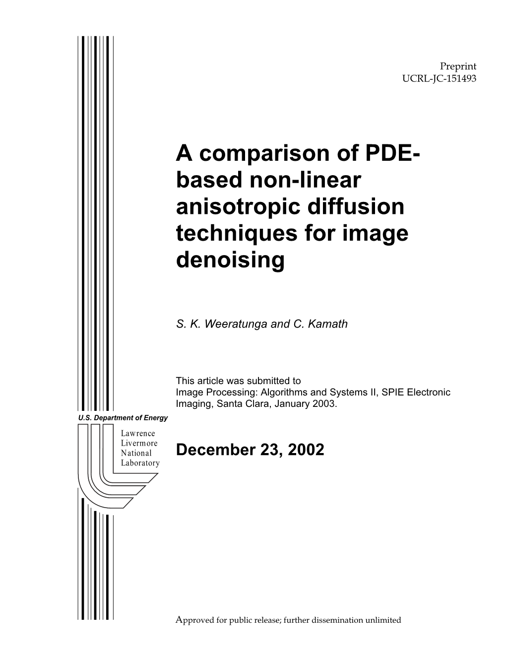 Based Non-Linear Anisotropic Diffusion Techniques for Image Denoising