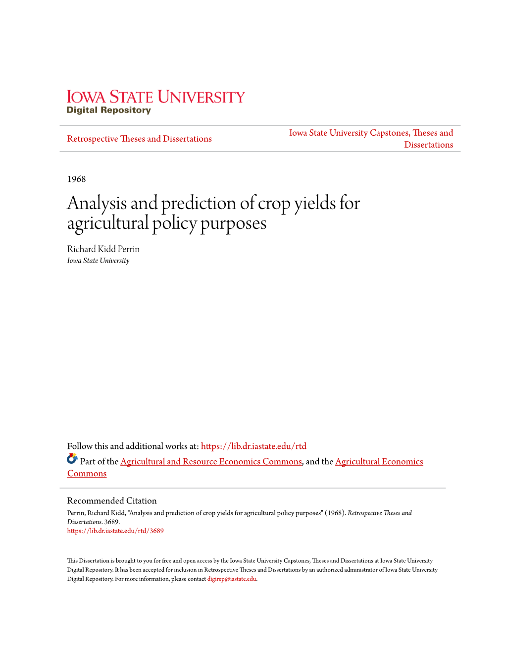 Analysis and Prediction of Crop Yields for Agricultural Policy Purposes Richard Kidd Perrin Iowa State University