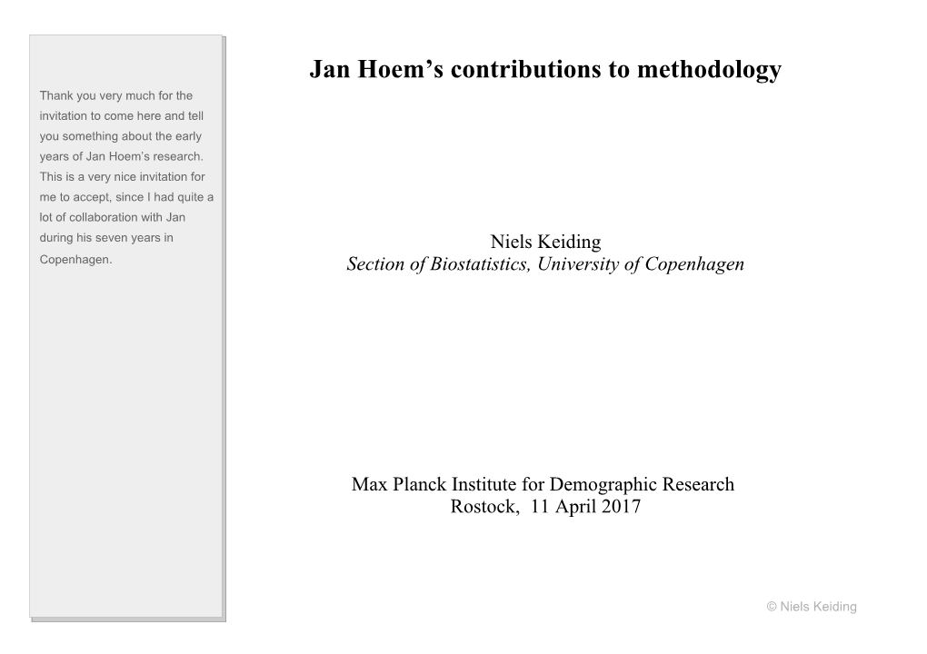 Jan Hoem's Contributions to Methodology