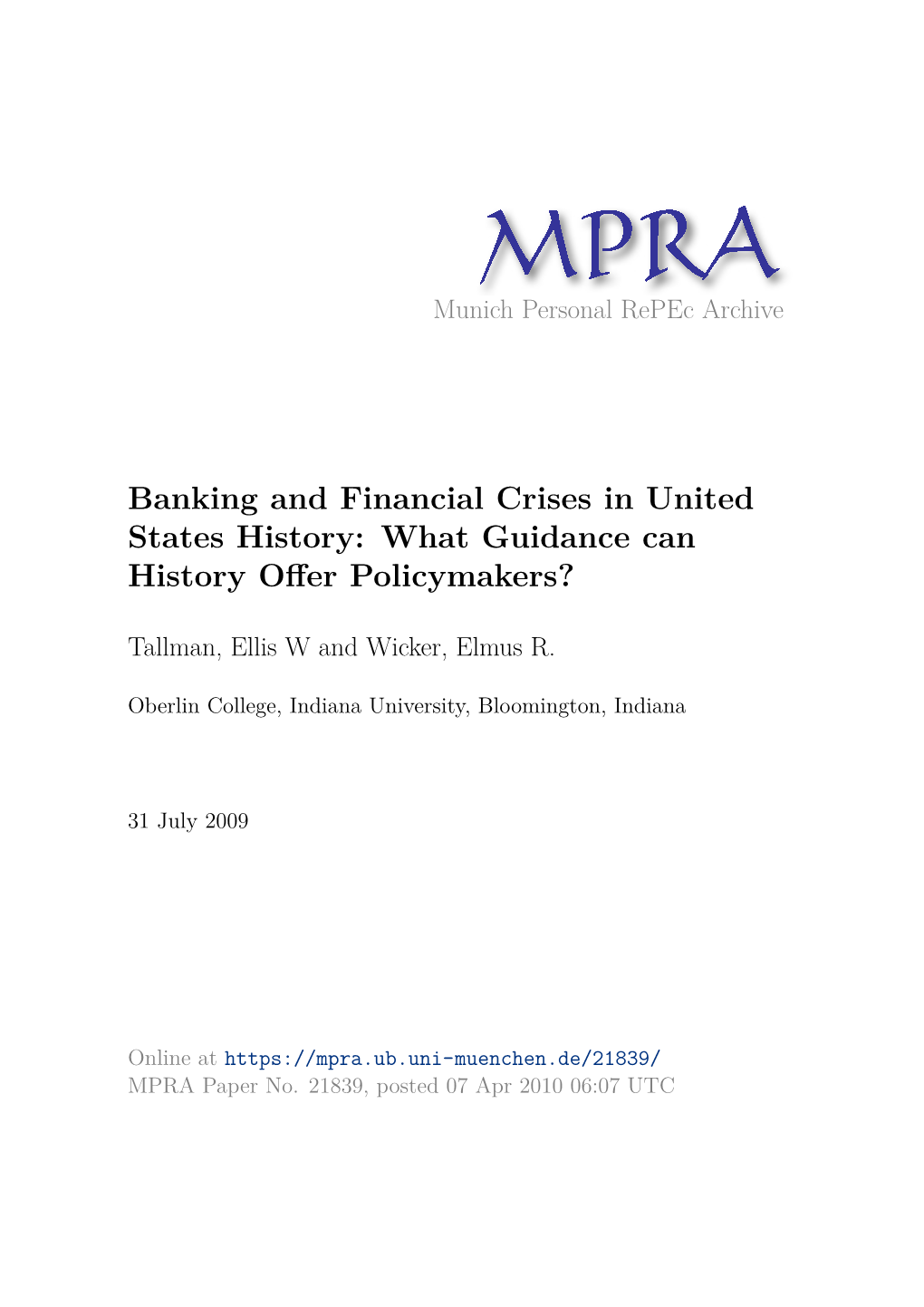 Banking and Financial Crises in United States History: What Guidance Can History Oﬀer Policymakers?
