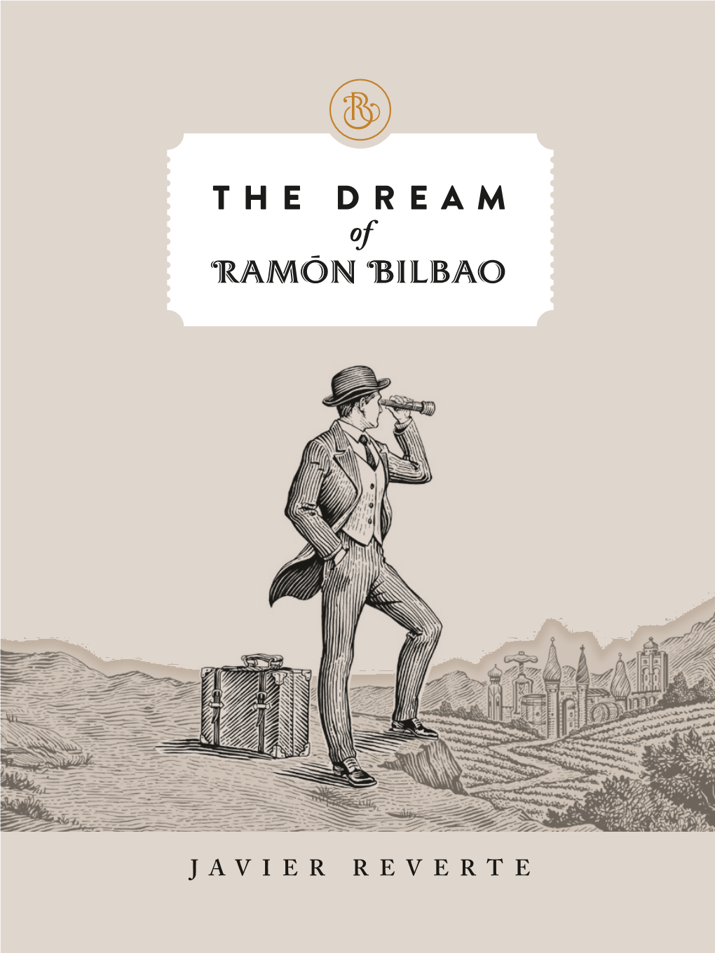The Dream of Ramón Bilbao