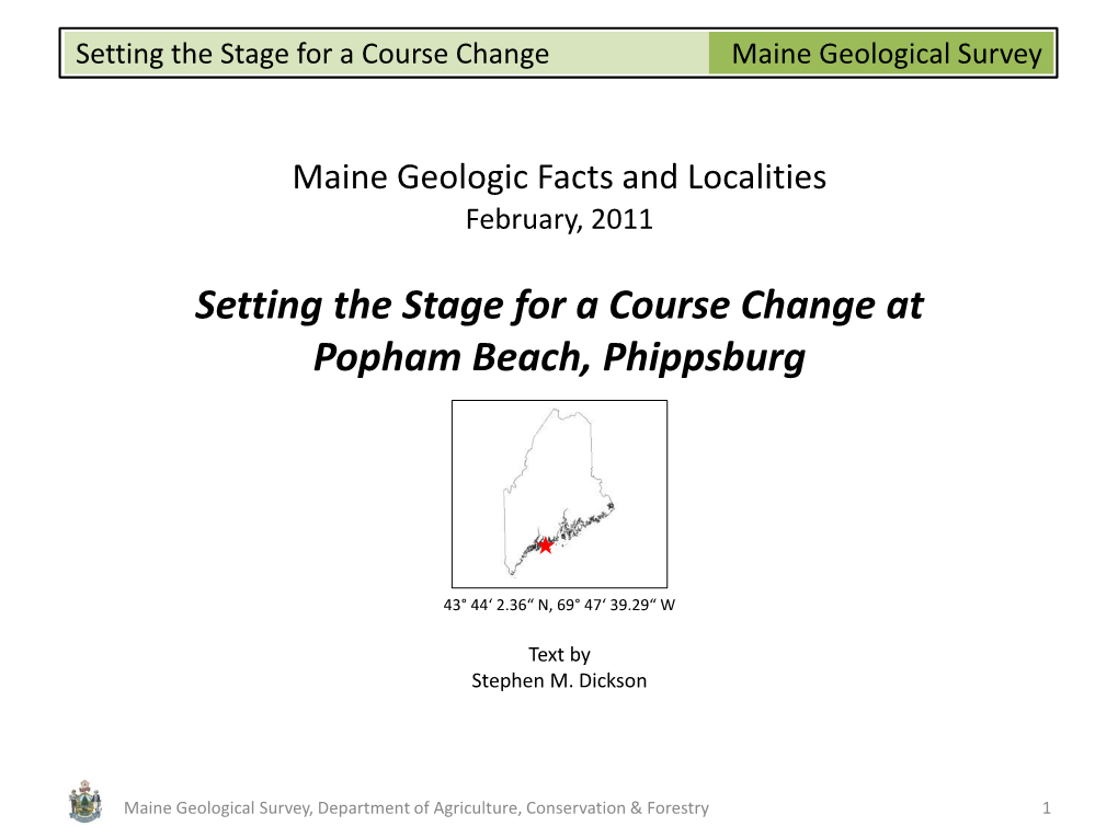 Setting the Stage for a Course Change at Popham Beach, Phippsburg