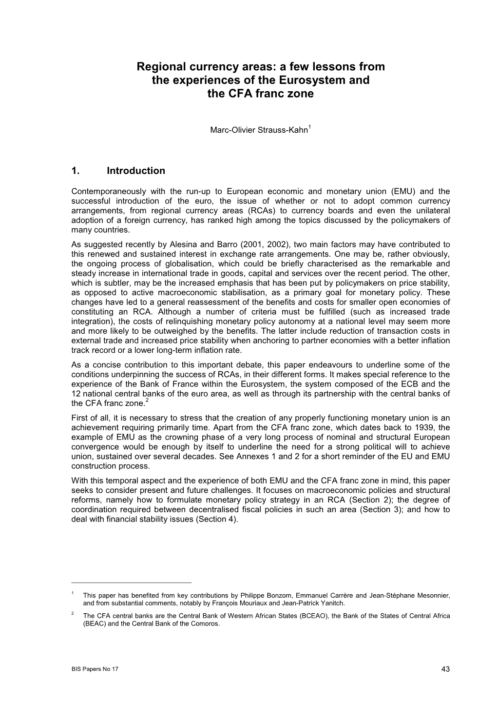 Regional Currency Areas: a Few Lessons from the Experiences of the Eurosystem and the CFA Franc Zone