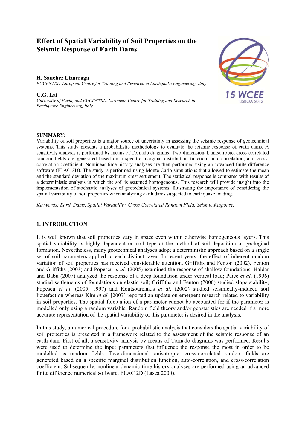 Effect of Spatial Variability of Soil Properties on the Seismic Response of Earth Dams