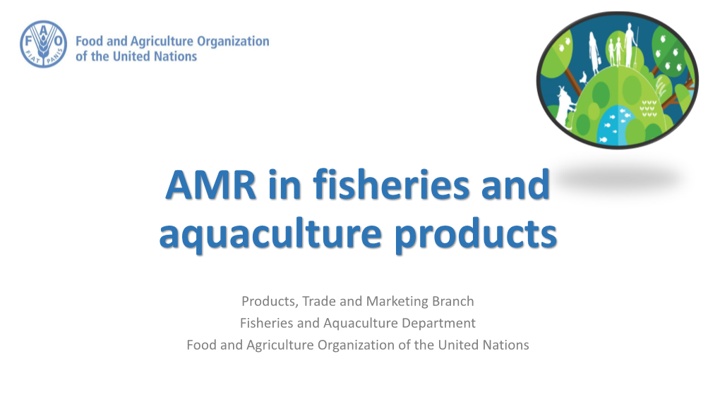 AMR in Fisheries and Aquaculture Products