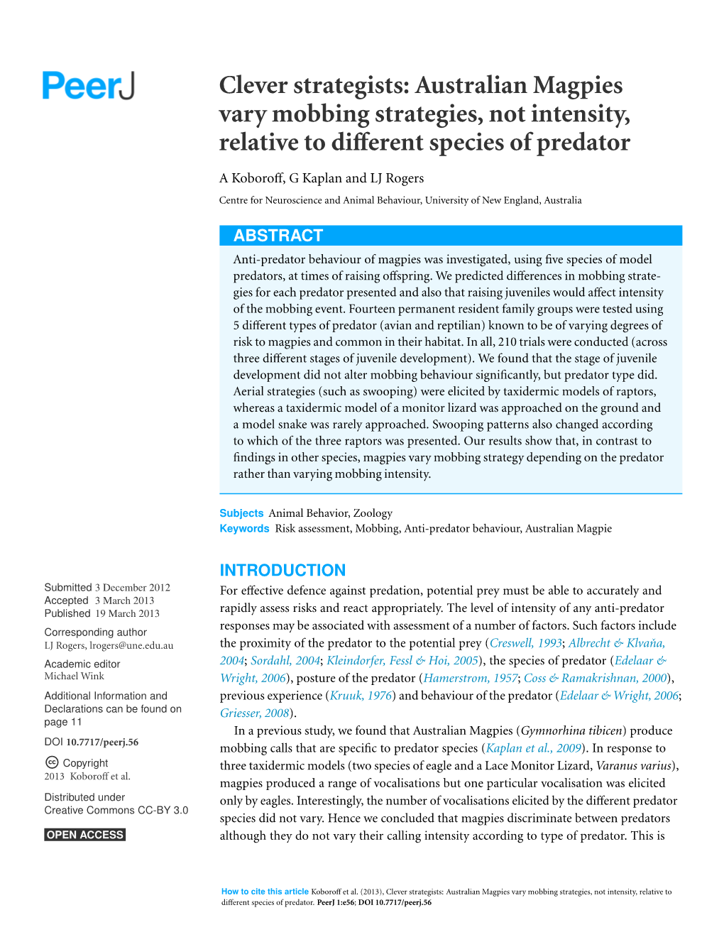 Australian Magpies Vary Mobbing Strategies, Not Intensity, Relative to Diﬀerent Species of Predator