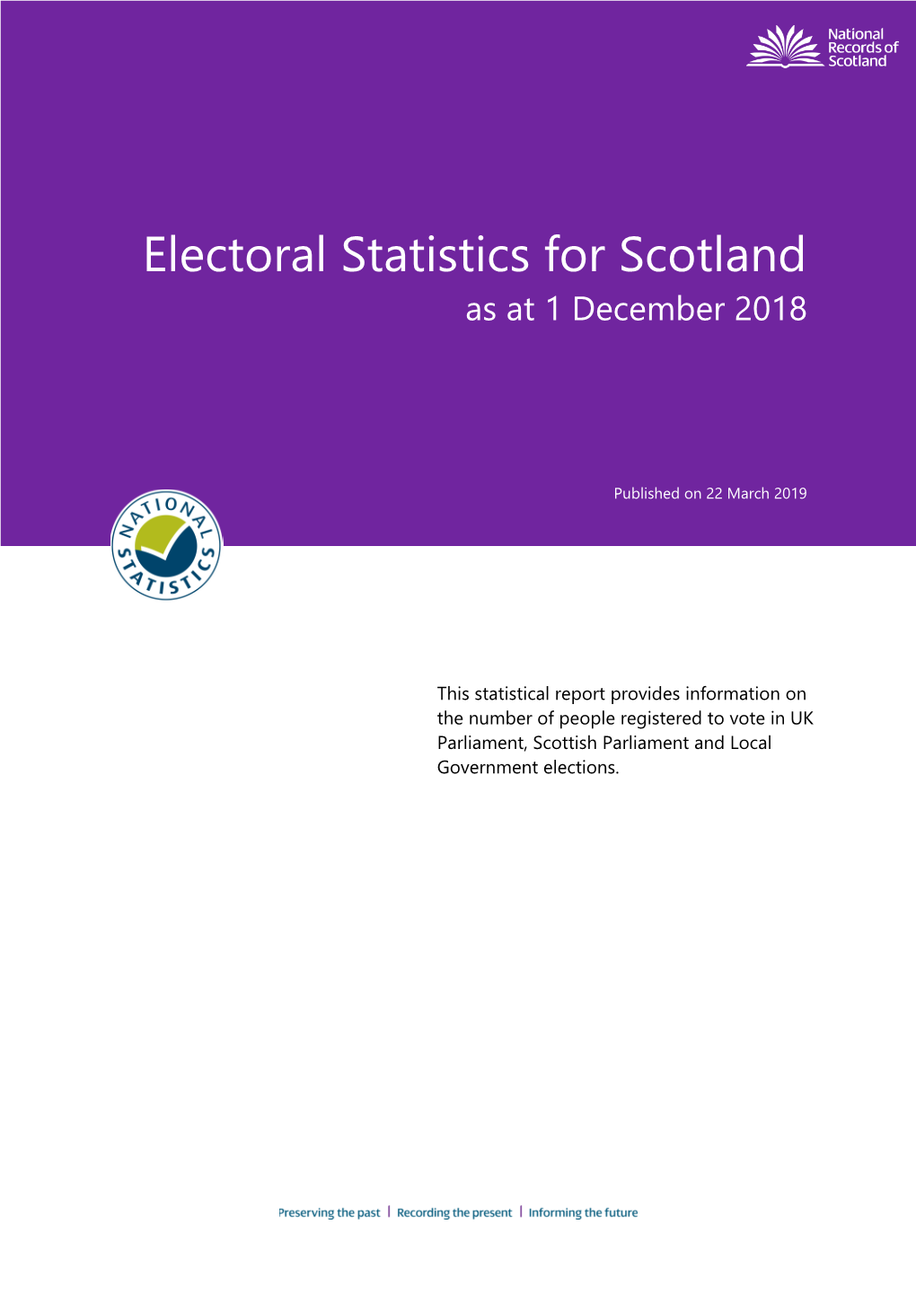 Electoral Statistics for Scotland As at 1 December 2018