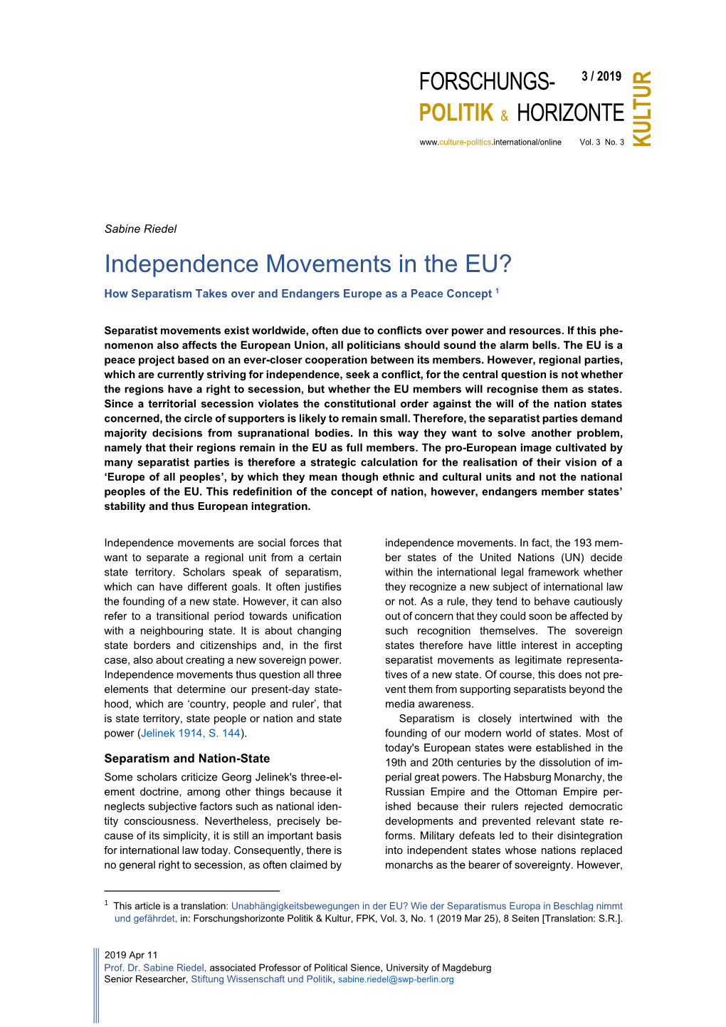 Independence Movements in the EU? How Separatism Takes Over and Endangers Europe As a Peace Concept 1