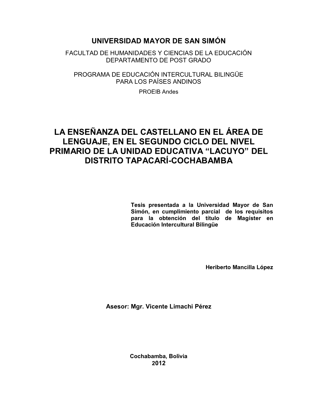 Universidad Mayor De San Simón Facultad De Humanidades Y Ciencias De La Educación Departamento De Post Grado