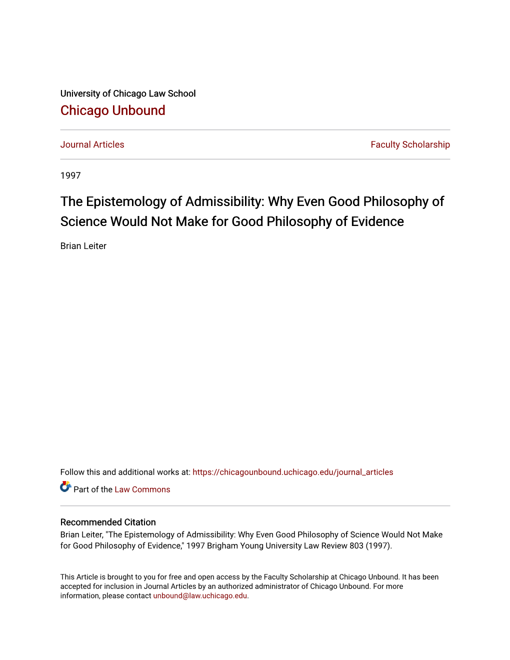 The Epistemology of Admissibility: Why Even Good Philosophy of Science Would Not Make for Good Philosophy of Evidence