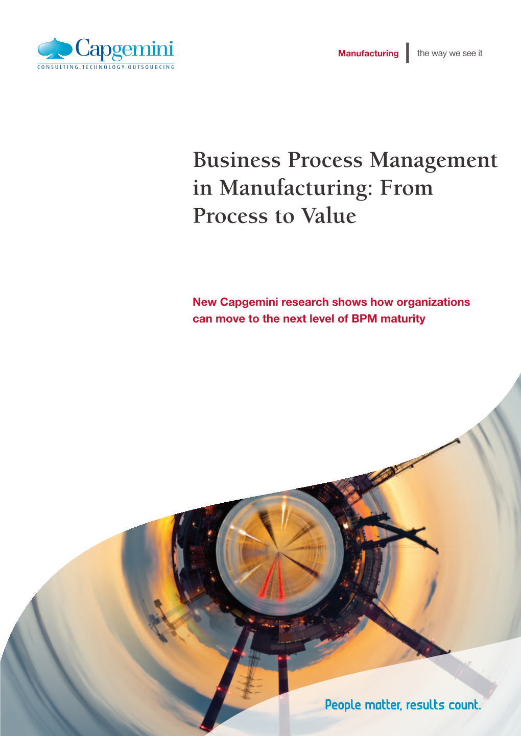 Business Process Management in Manufacturing: from Process to Value