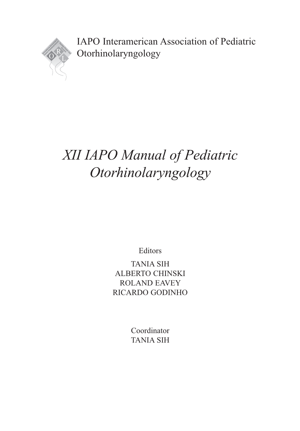 XII IAPO Manual of Pediatric Otorhinolaryngology