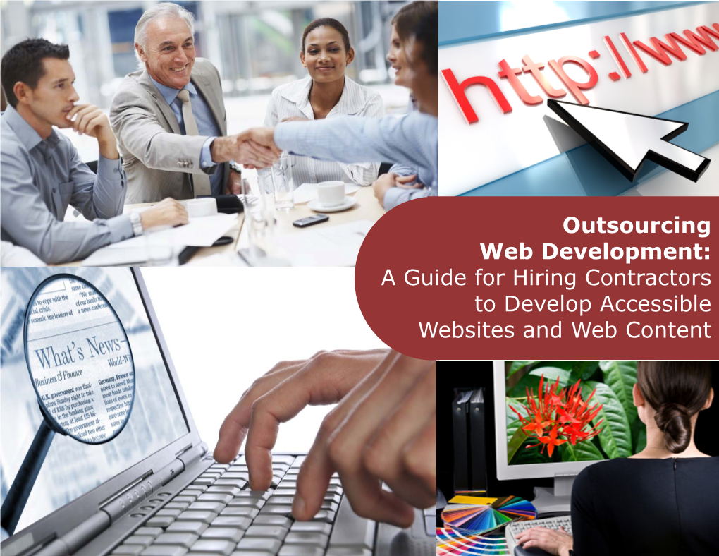 Outsourcing Web Development: a Guide for Hiring Contractors to Develop Accessible Websites and Web Content Acknowledgements