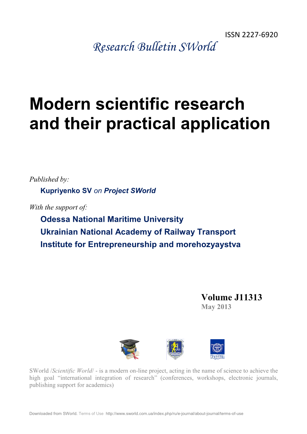 Modern Scientific Research and Their Practical Application