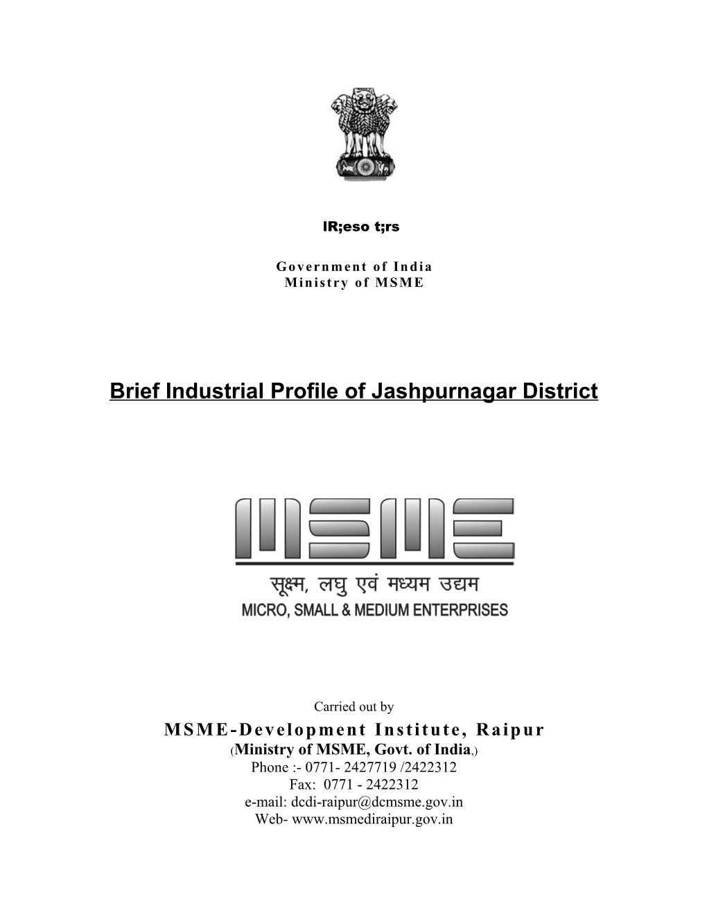 Brief Industrial Profile of Jashpurnagar District