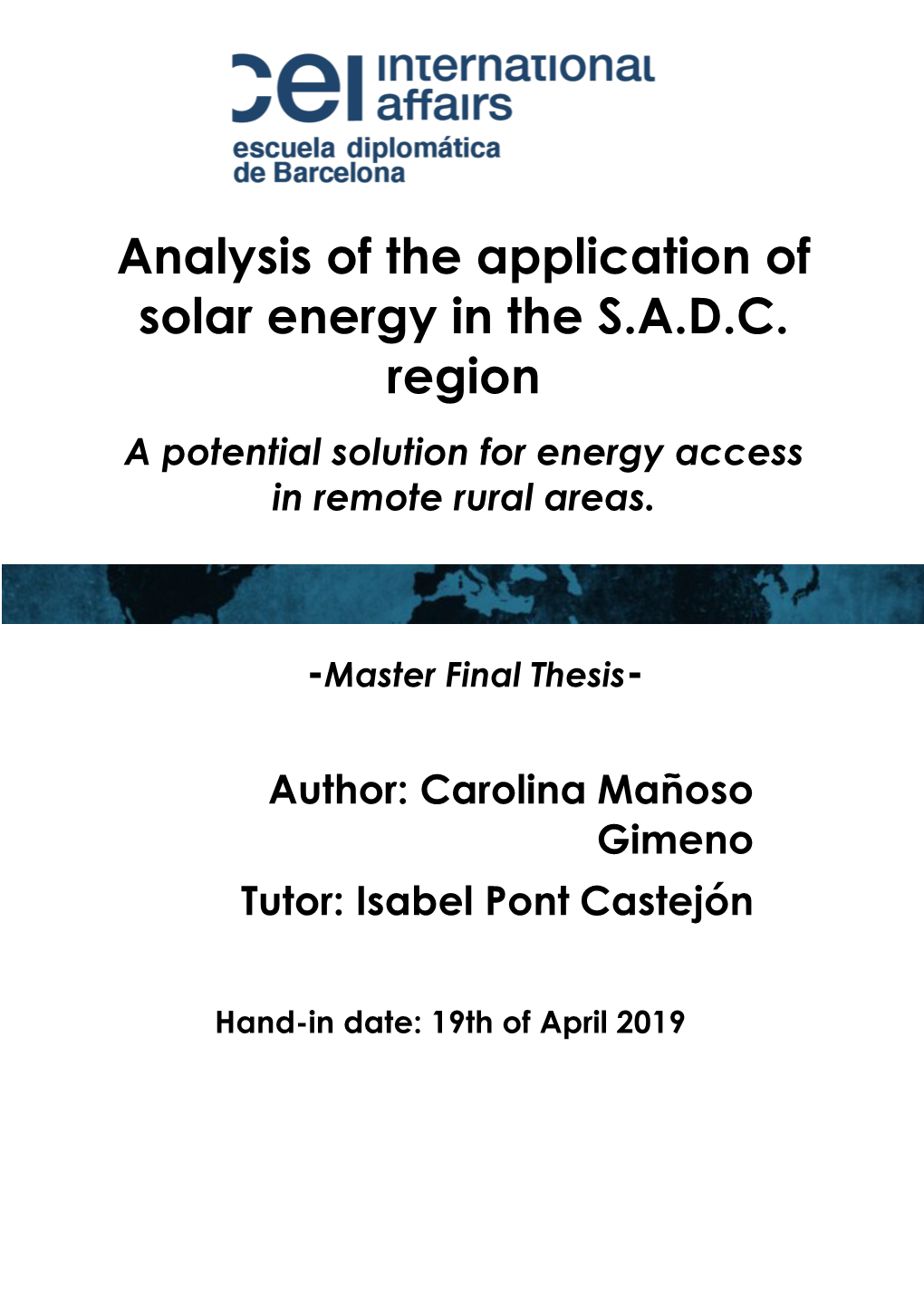 Analysis of the Application of Solar Energy in the S.A.D.C. Region a Potential Solution for Energy Access in Remote Rural Areas