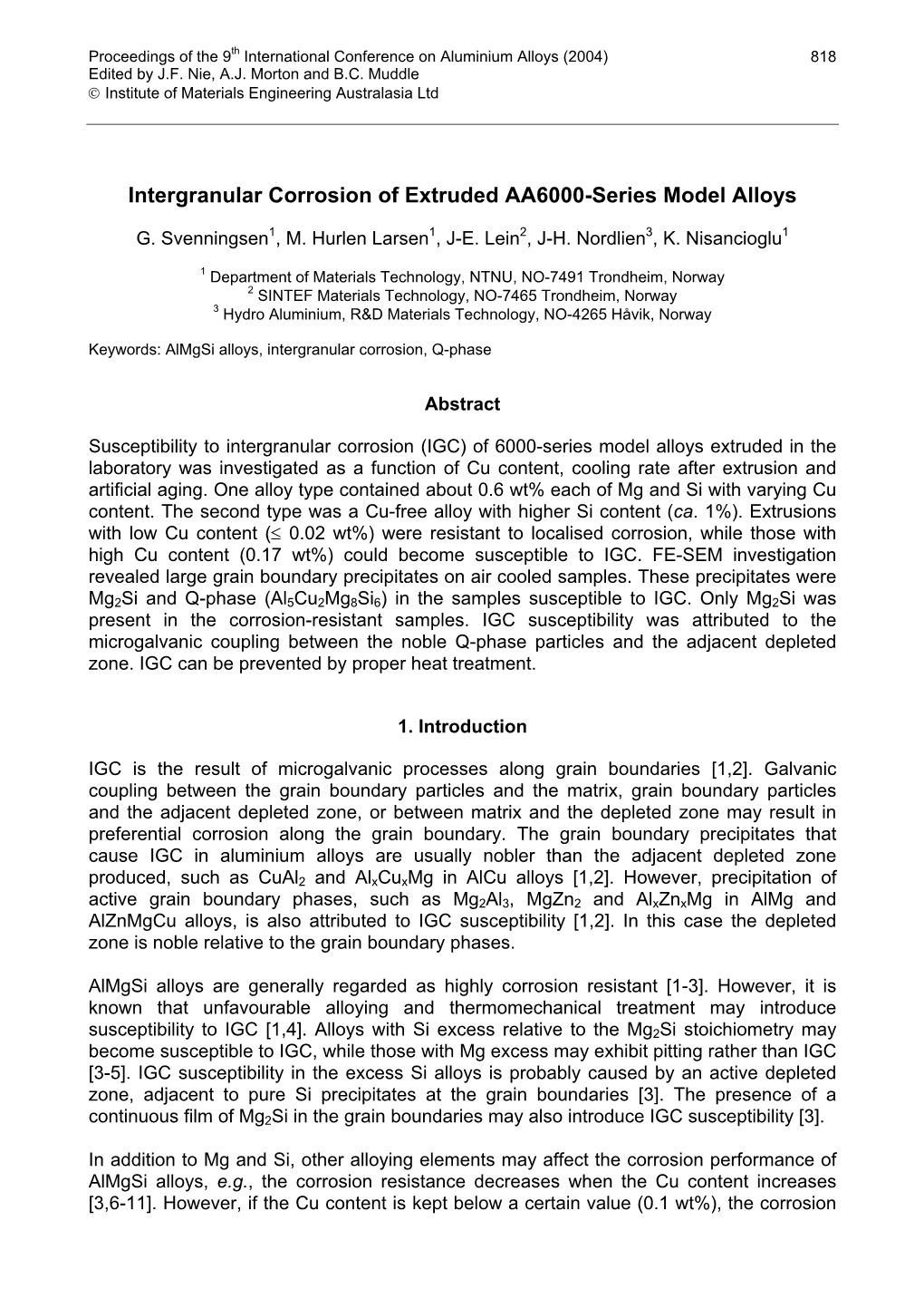 Intergranular Corrosion of Extruded Alloy AA6005 and AA6082