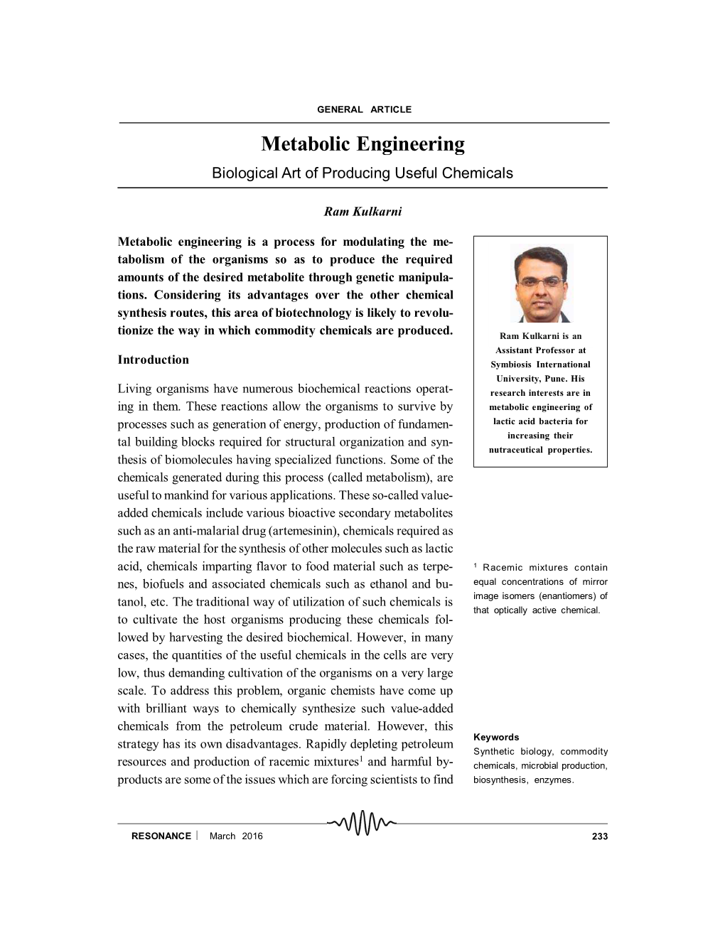 Metabolic Engineering Biological Art of Producing Useful Chemicals