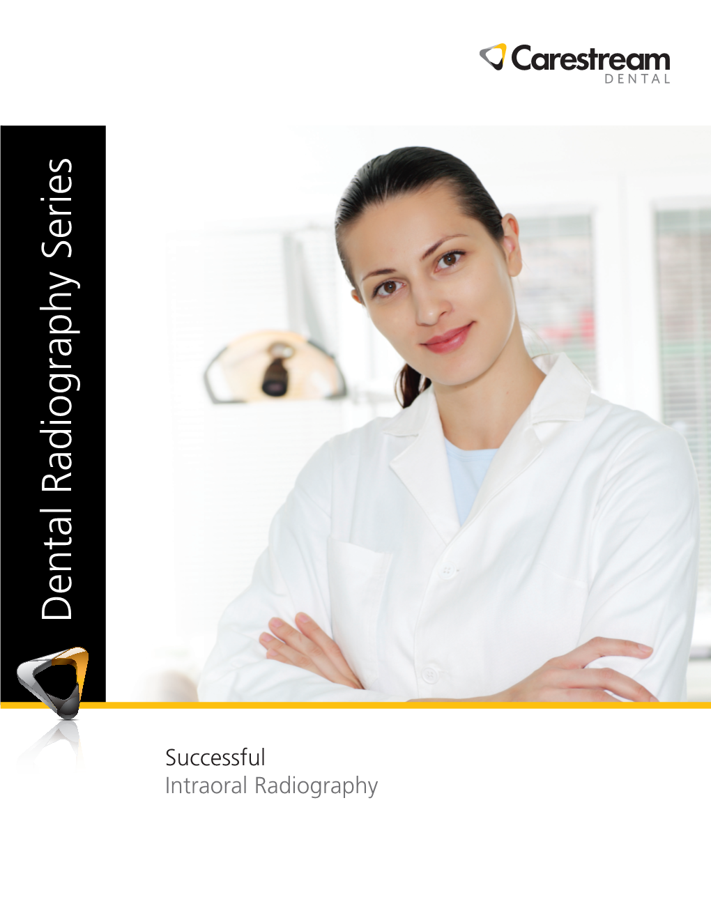 Dental Radiography Series Intraoral Radiography Successful