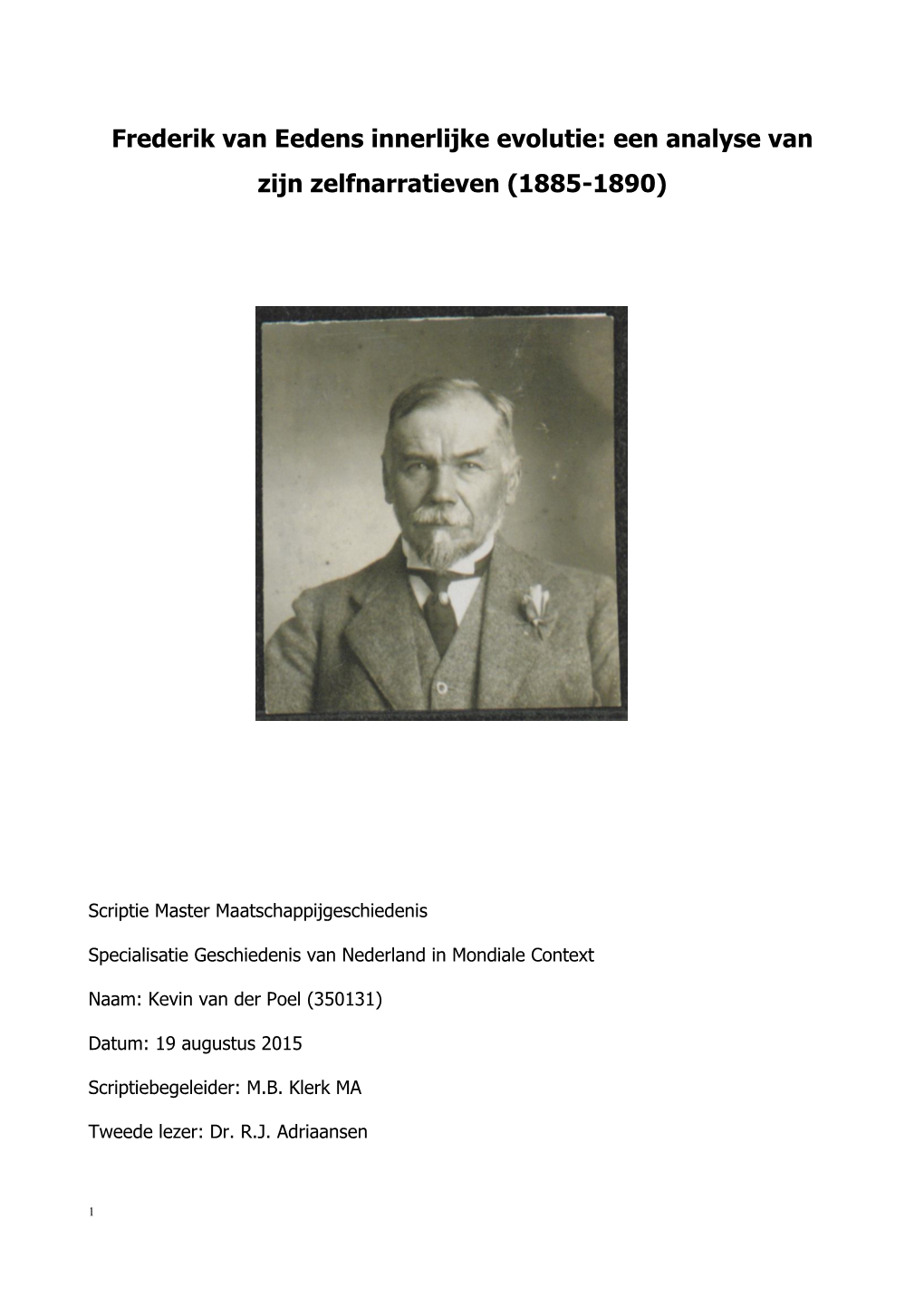 Frederik Van Eedens Innerlijke Evolutie: Een Analyse Van Zijn Zelfnarratieven (1885-1890)