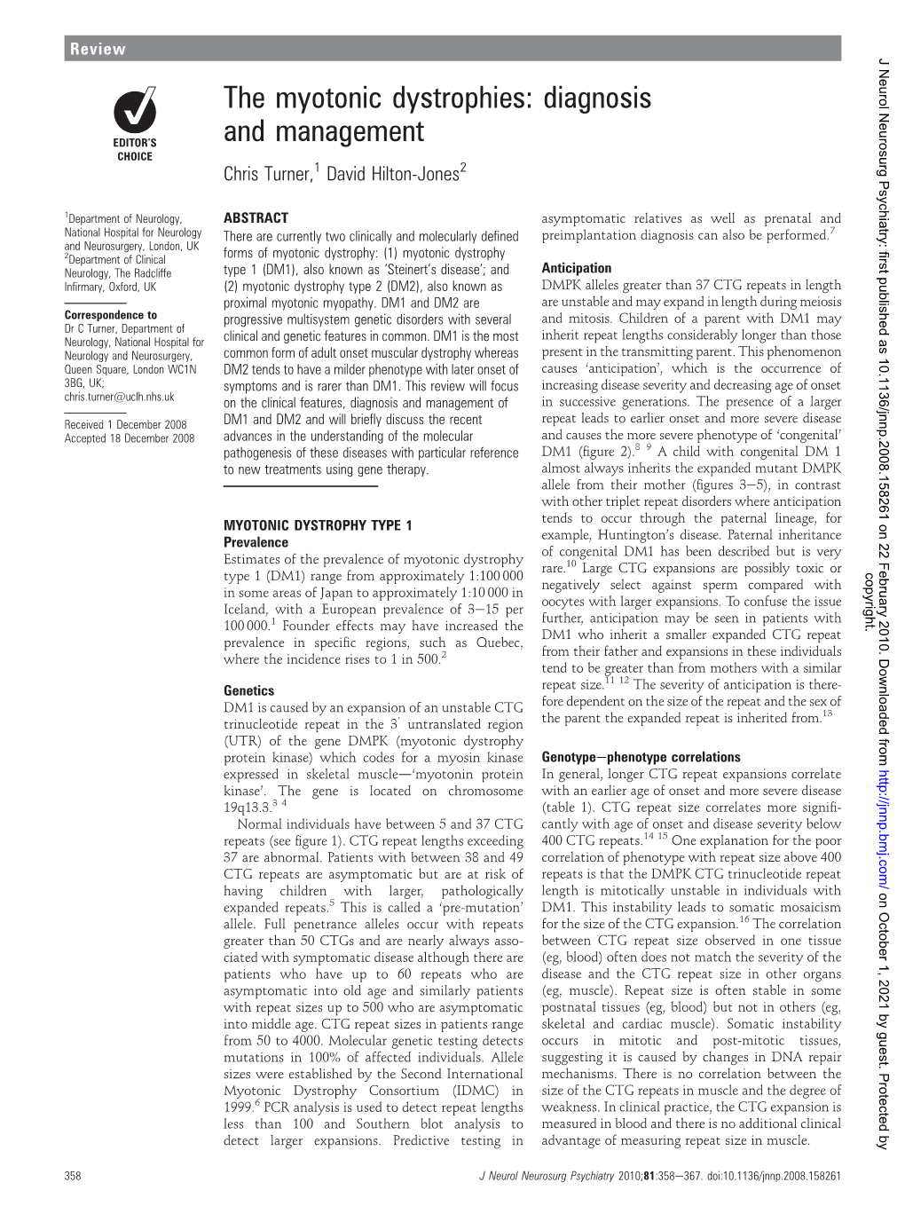 The Myotonic Dystrophies: Diagnosis and Management Chris Turner,1 David Hilton-Jones2