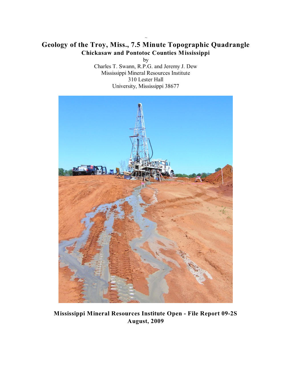 Geology of the Troy, Miss., 7.5 Minute Topographic Quadrangle Chickasaw and Pontotoc Counties Mississippi by Charles T