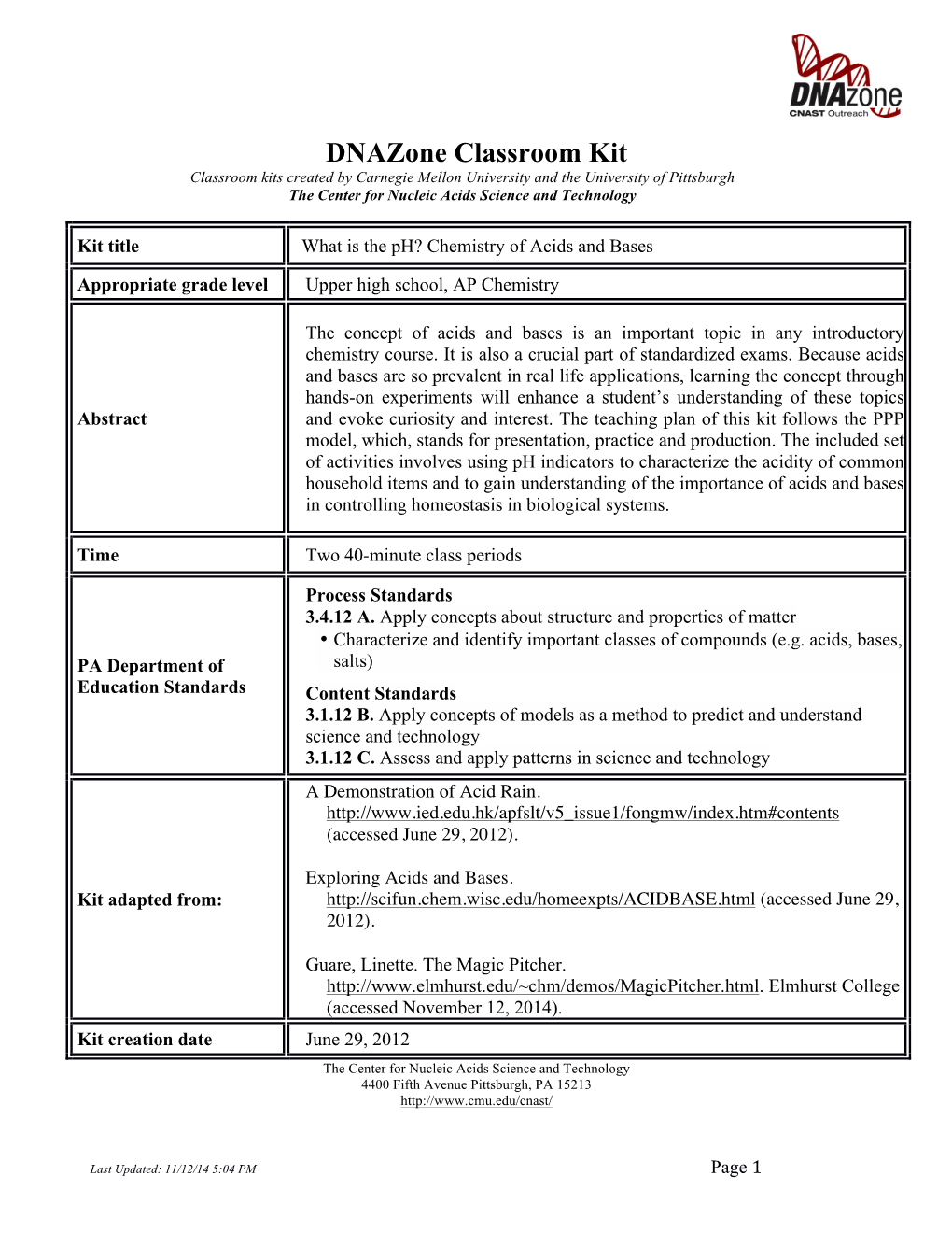 Dnazone Classroom Kit Classroom Kits Created by Carnegie Mellon University and the University of Pittsburgh the Center for Nucleic Acids Science and Technology