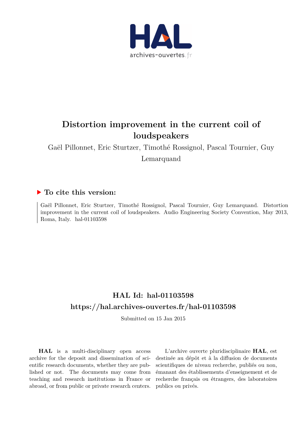 Distortion Improvement in the Current Coil of Loudspeakers Gaël Pillonnet, Eric Sturtzer, Timothé Rossignol, Pascal Tournier, Guy Lemarquand