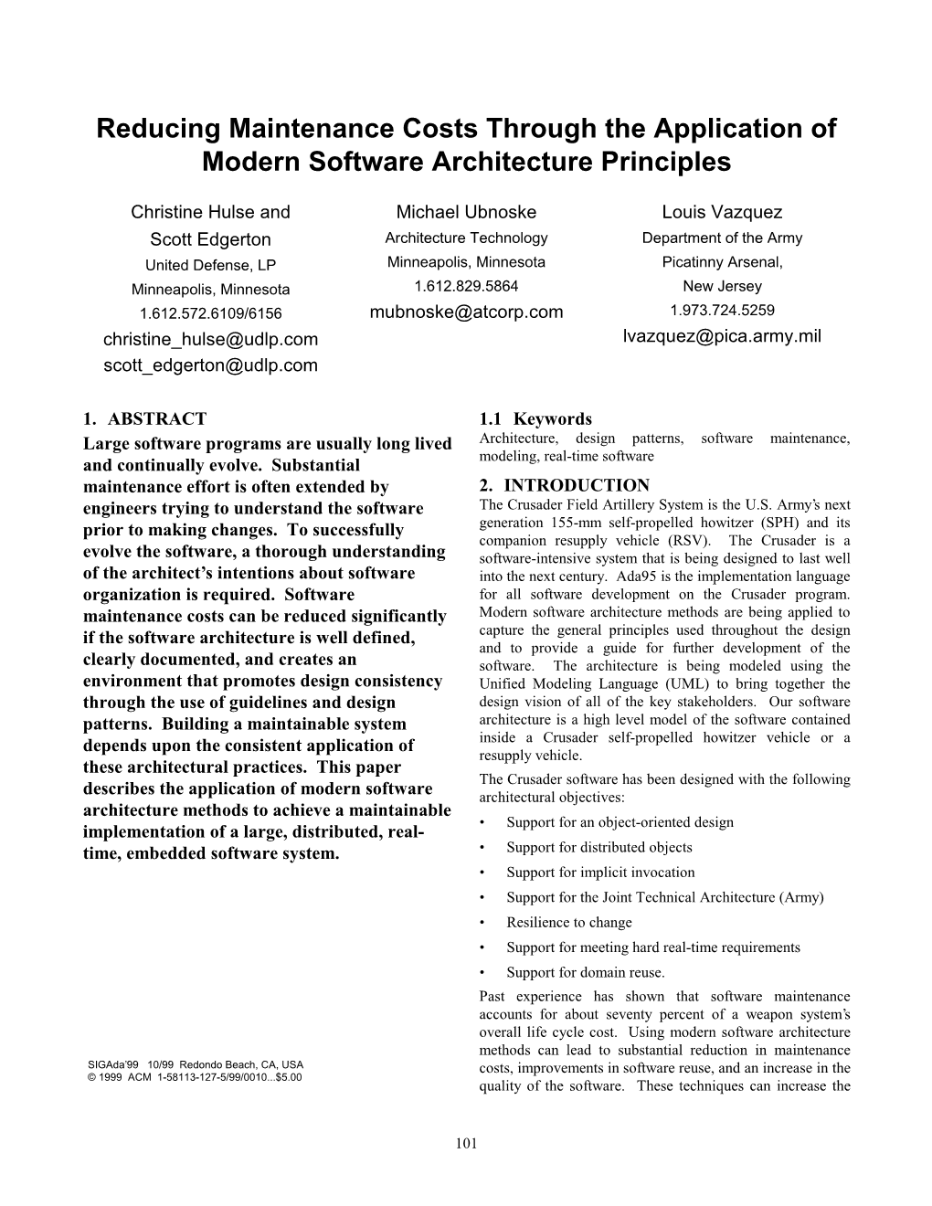 Reducing Maintenance Costs Through the Application of Modern Software Architecture Principles