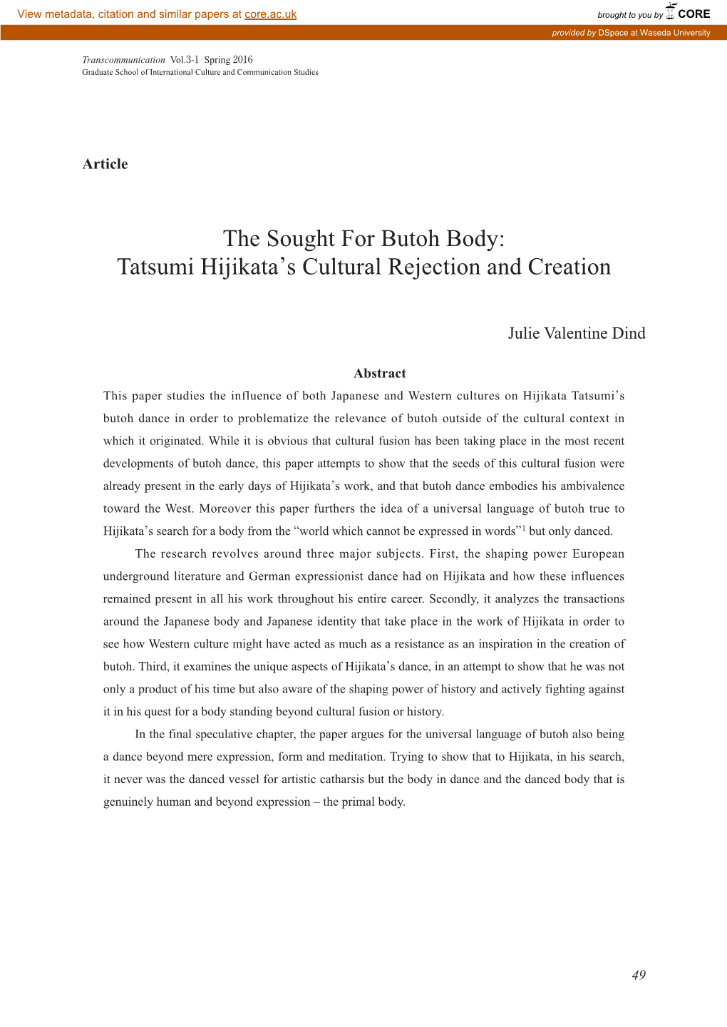 The Sought for Butoh Body: Tatsumi Hijikata's Cultural Rejection And