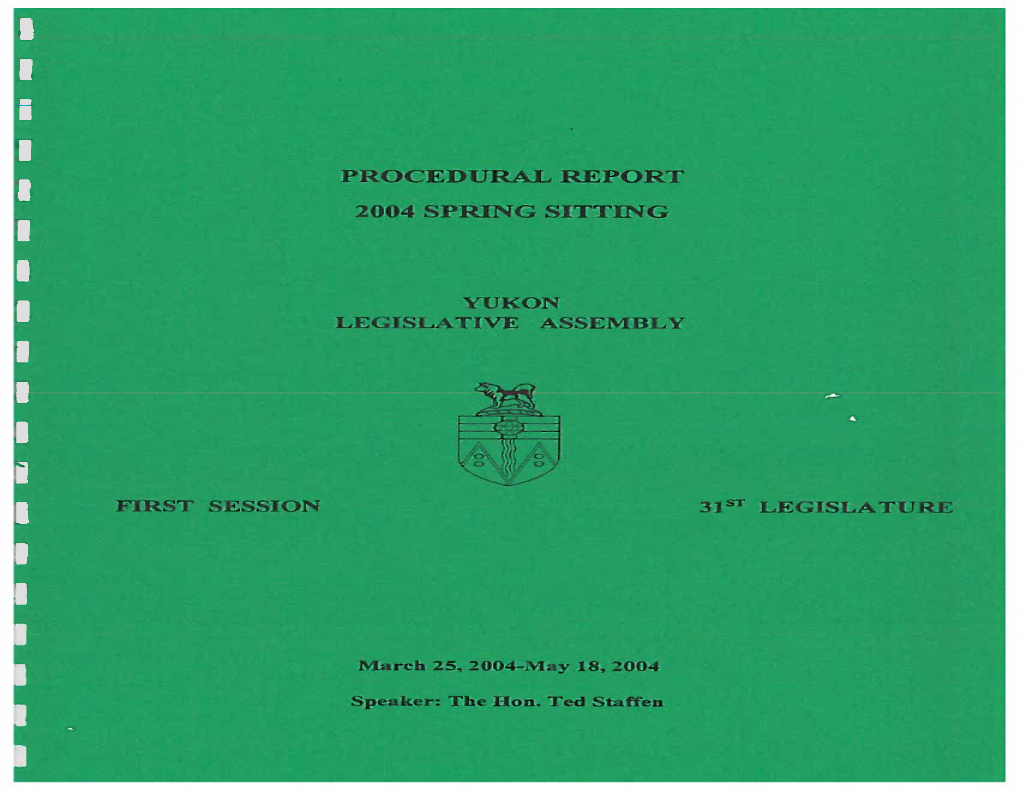 Procedural Report 2004 Spring Sitting Yukon Legislative Assembly First Session