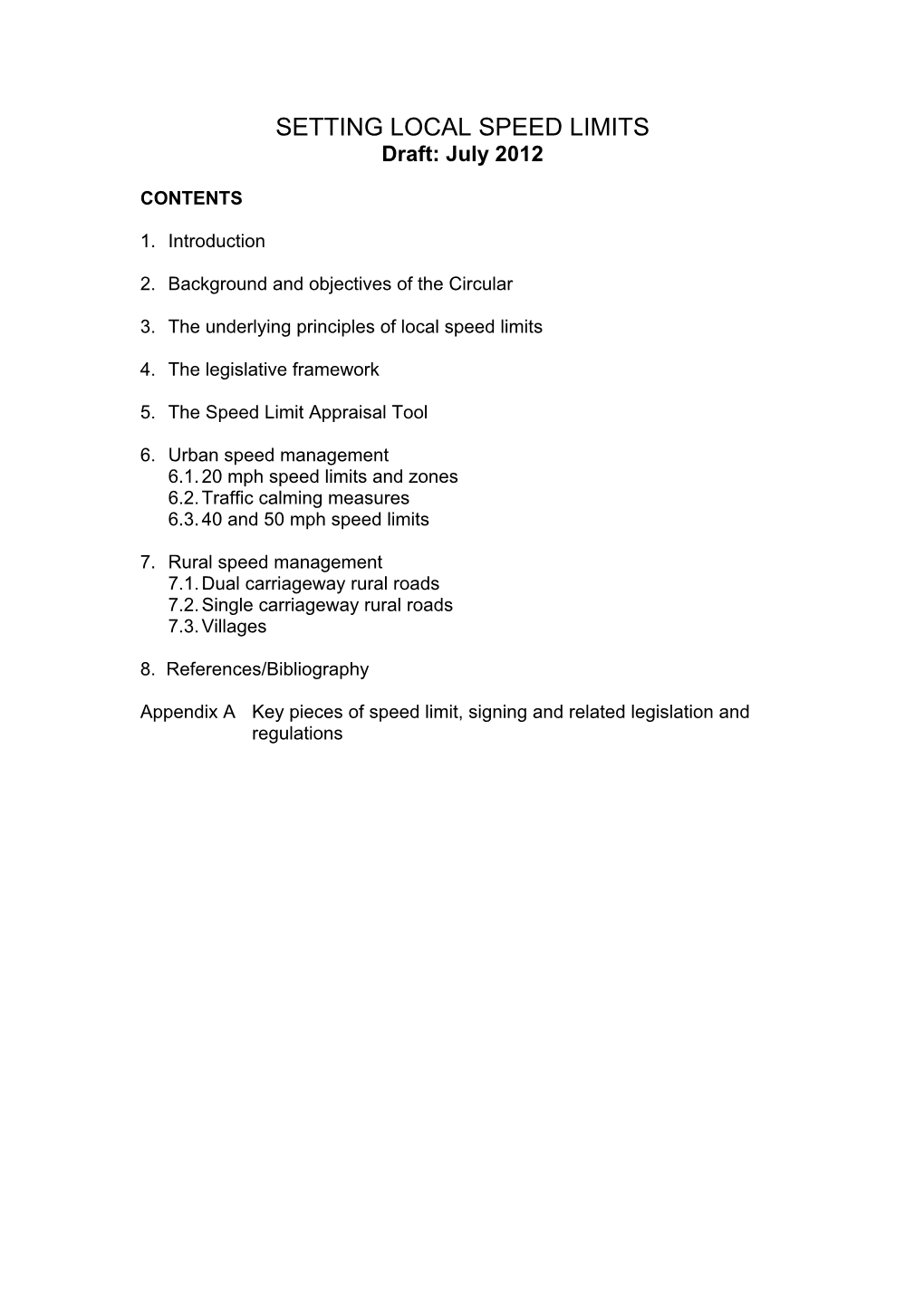 SETTING LOCAL SPEED LIMITS Draft: July 2012