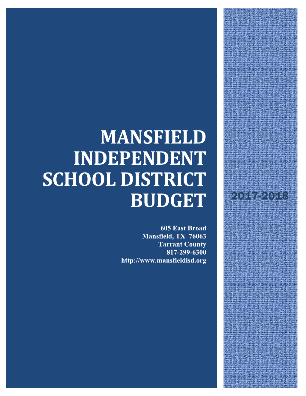 Mansfield Independent School District Budget 2017-2018