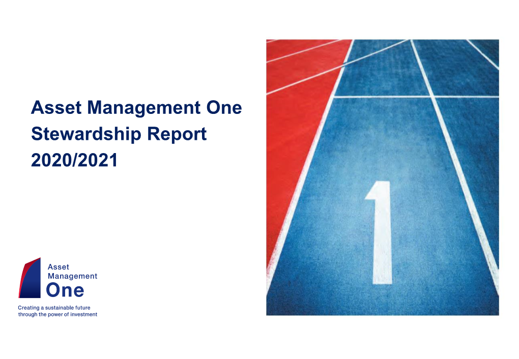 Asset Management One Stewardship Report 2020/2021 Contents