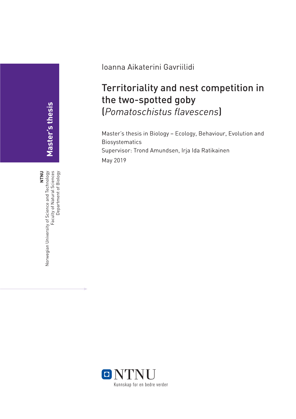 Territoriality and Nest Competition in the Two-Spotted Goby (Pomatoschistus Flavescens)
