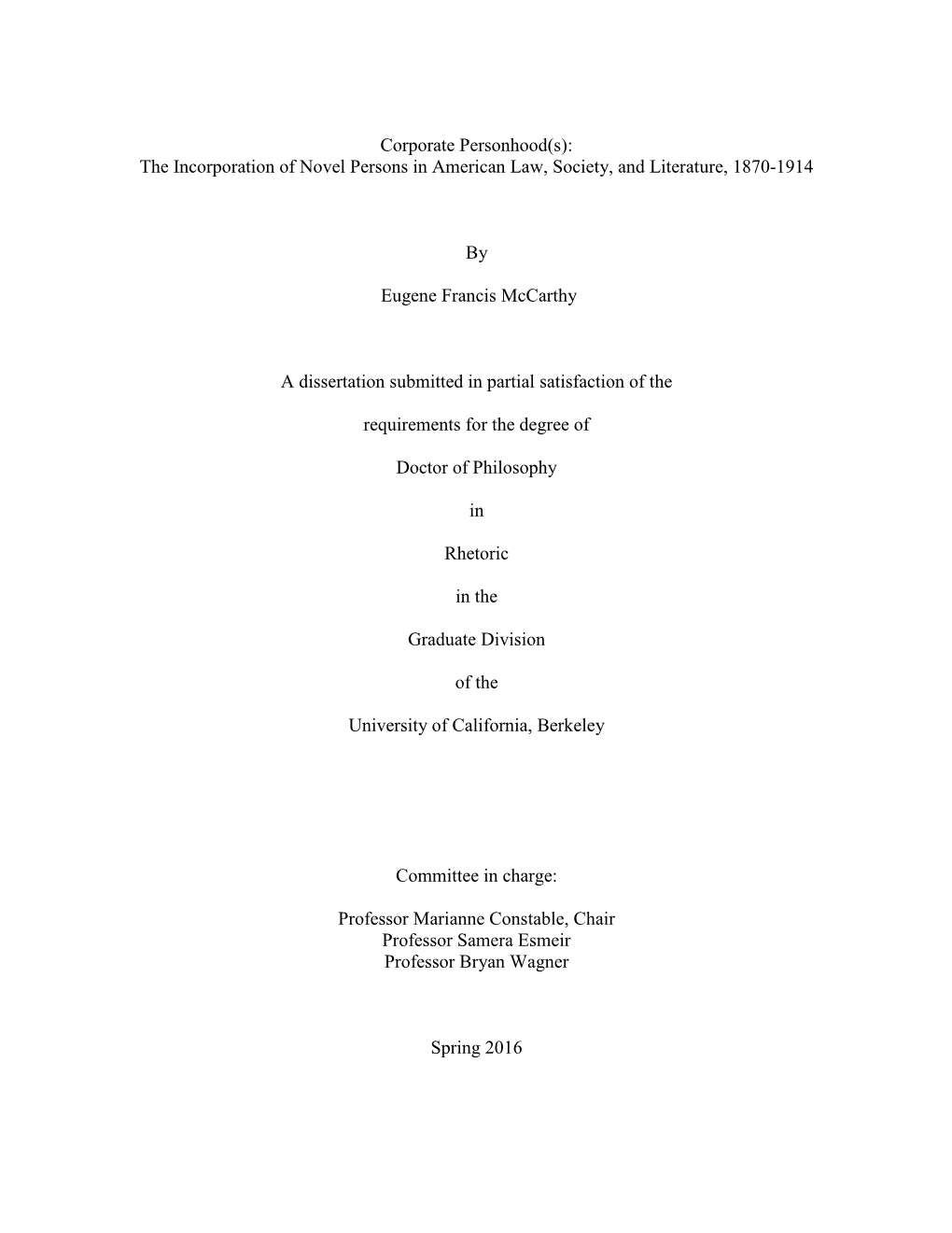 Corporate Personhood(S): the Incorporation of Novel Persons in American Law, Society, and Literature, 1870-1914