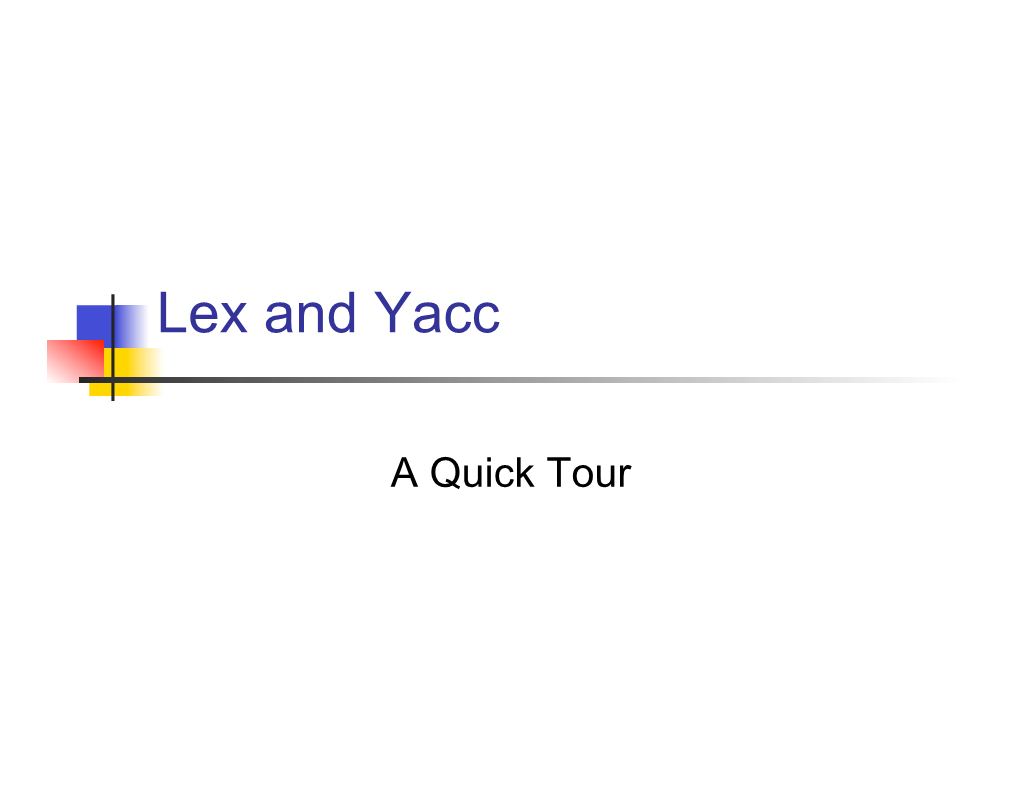 Lex and Yacc