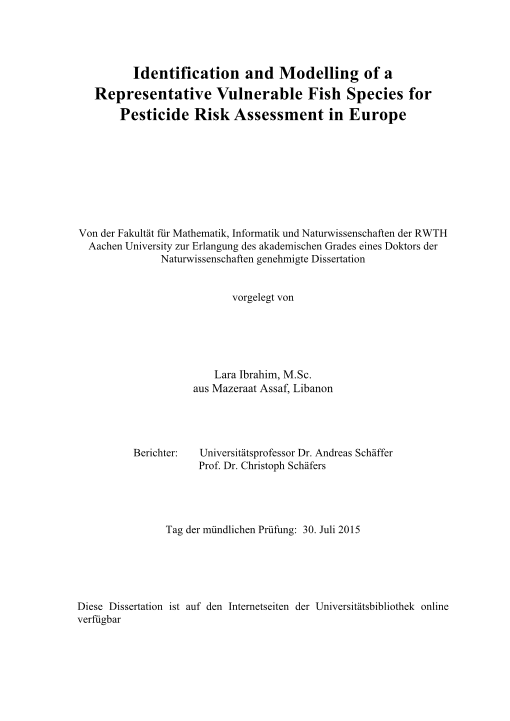 Identification and Modelling of a Representative Vulnerable Fish Species for Pesticide Risk Assessment in Europe